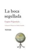 La Boca Segellada