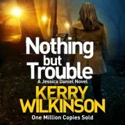 Nothing But Trouble