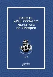 BAJO EL AZUL COBALTO