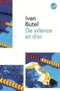 De Silence Et D Or