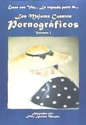 Los mejores cuentos pornográficos. Segunda parte