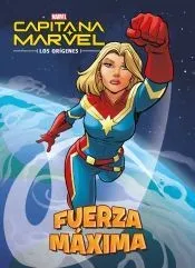 Capitana Marvel. Los orígenes. Fuerza máxima: Cuento