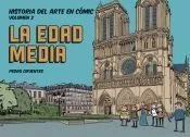 La Edad Media. Historia del Arte en cómic