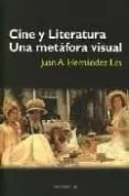 Cine Y Literatura: Una Metafora Visual