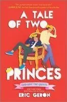 A Tale of Two Princes