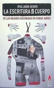 La escritura en el cuerpo de las mujeres asesinadas en Ciudad Juarez
