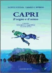 Capri, il segno e il senso