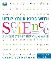 Help Your Kids with Science. by Carol Vorderman