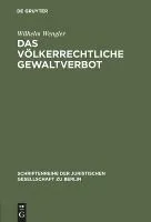 Das Völkerrechtliche Gewaltverbot