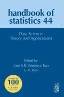 Data Science: Theory and Applications, Volume 44