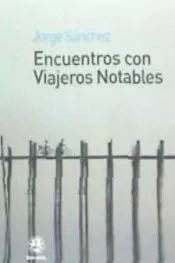 ENCUENTROS CON VIAJEROS NOT
