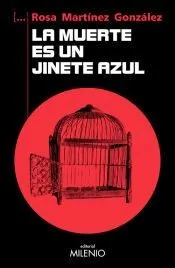 La muerte es un jinete azul