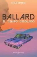 Ballard. El tiempo desolado