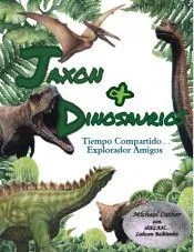 Jaxon y Dinosaurios Tiempo Compartido