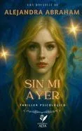 Sin mi ayer
