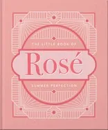 The Little Book of Rosé