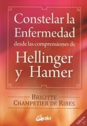 Constelar la enfermedad desde las comprensiones de Hellinger y Hamer