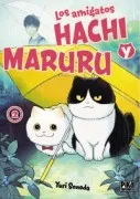 Los Amigatos Hachi Y Maruru 2
