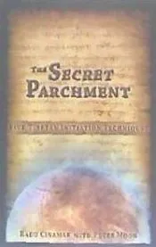 The Secret Parchment: Five Tibetan Initiation Techniques