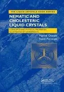 Nematic and Cholesteric Liquid Crystals: Concepts and Physical Properties Illustrated by Experiments