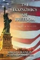 The Economics of Freedom: In Defense of Capitalism