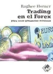 Trading en el Forex: para unas ganacias máximas