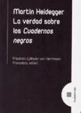 Martin Heidegger: La verdad sobre los Cuadernos negros