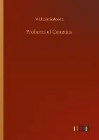 Probems of Genetics