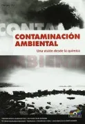 Contaminacion Ambiental: Una Vision Desde La Quimica (Incluye Cd- Rom)