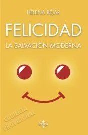 Felicidad: la salvación moderna