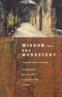 Wisdom from the Monastery