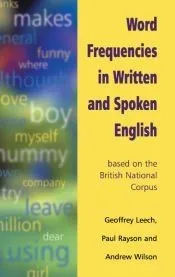 Word Frequencies in Written and Spoken English