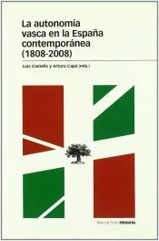 La autonomía vasca en la España contemporánea
