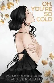 Oh, You’re So Cold Special Edition Paperback