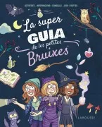 La Superguia De Les Petites Bruixes