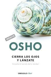 Cierra los ojos y lánzate