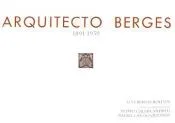 Arquitecto Berges, 1891-1939