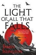 The Light of All That Falls