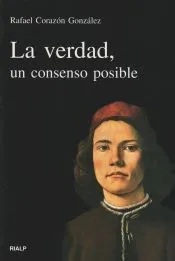 La verdad, un consenso posible