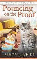 Pouncing on the Proof: A Norwegian Forest Cat Café Cozy Mystery - Book 14