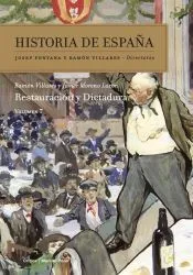 Historia de España, Vol 7: Restauración y dictadura