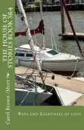 The house of stories book three& four: keys and lightness of love