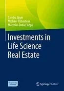 Investments in Life Science Real Estate