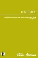 Thyestes (After Seneca)