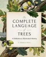 The Complete Language of Trees - Pocket Edition: A Definitive and Illustrated History