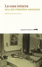 La casa intacta: Epi?logo de Cees Nooteboom