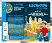 Escapada a la Costa Cádiz y Litoral Gaditano: Un recorrido por las playas, pueblos y paisajes del litoral