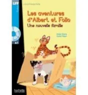 Les aventures d' Albert et Folio: une nouvelle famille