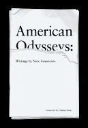 American Odysseys: Writings by New Americans