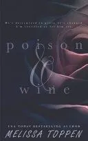 Poison & Wine